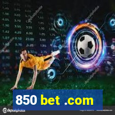 850 bet .com