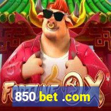 850 bet .com