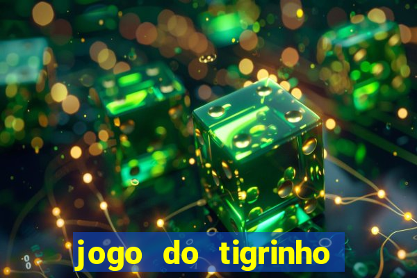 jogo do tigrinho pagando agora