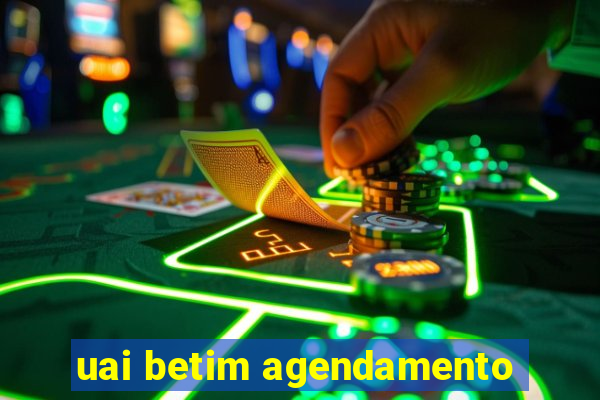 uai betim agendamento