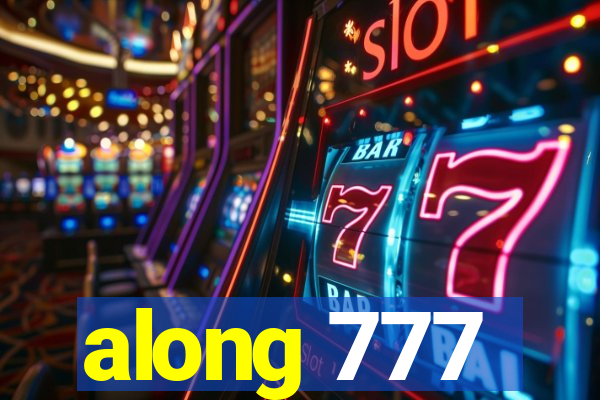 along 777