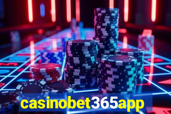 casinobet365app