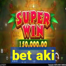 bet aki