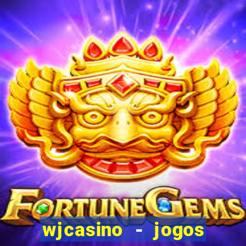 wjcasino - jogos slots premium