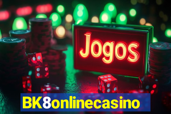 BK8onlinecasino