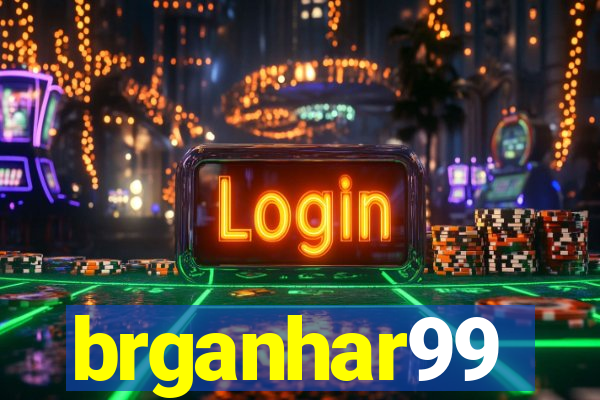 brganhar99