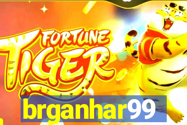 brganhar99