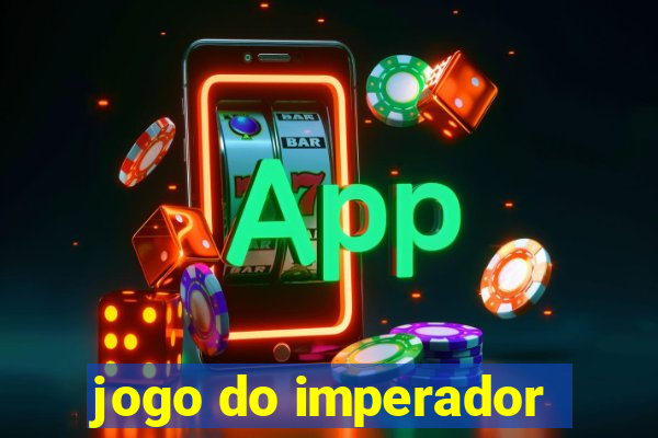 jogo do imperador