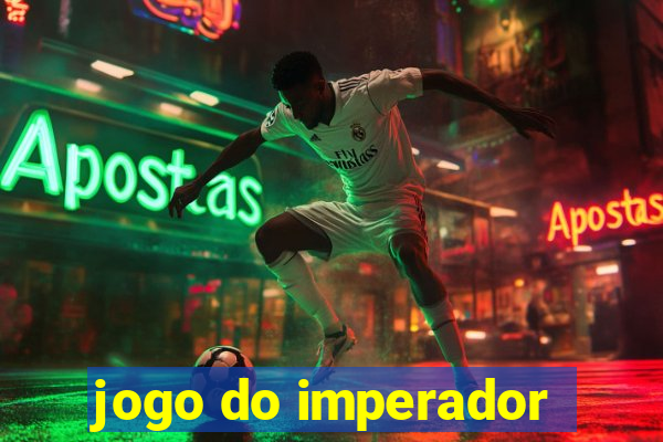 jogo do imperador