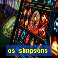 os simpsons completo dublado