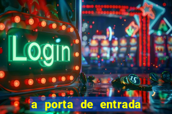a porta de entrada do excluído capítulo 6