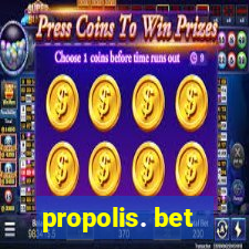 propolis. bet