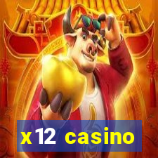 x12 casino