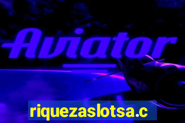 riquezaslotsa.com