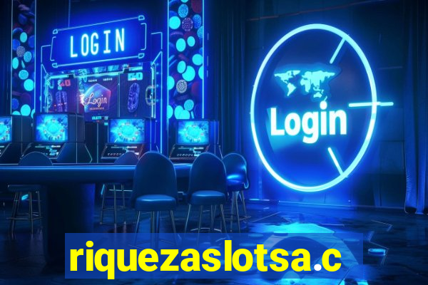 riquezaslotsa.com