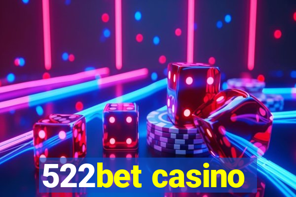 522bet casino