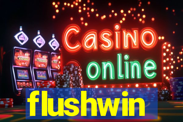 flushwin