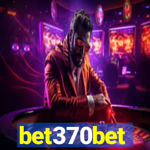 bet370bet