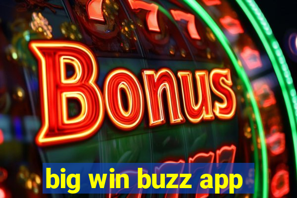 big win buzz app