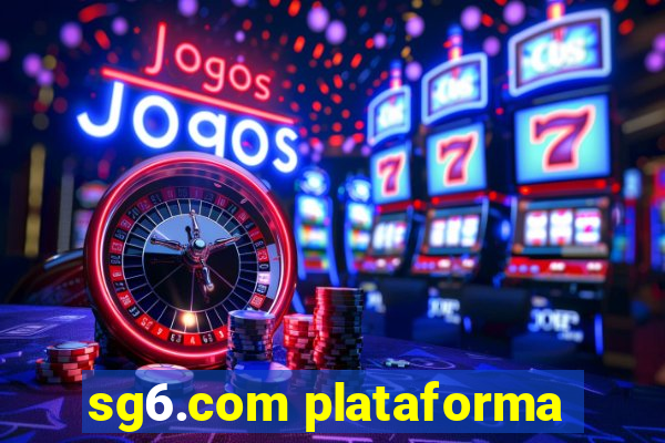 sg6.com plataforma