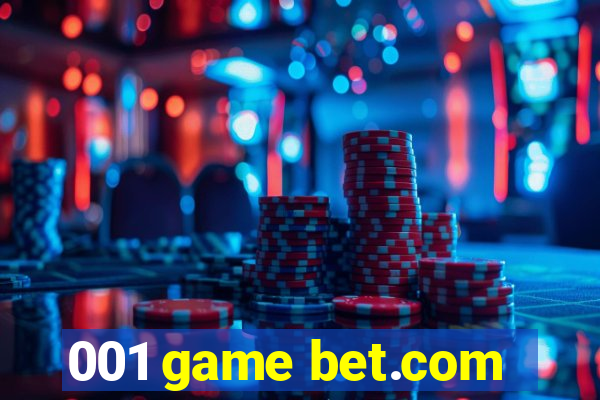 001 game bet.com