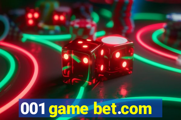 001 game bet.com