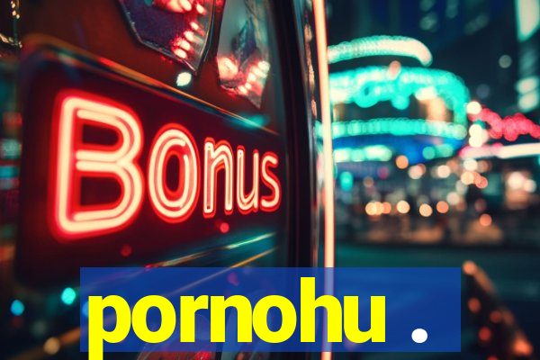 pornohu .