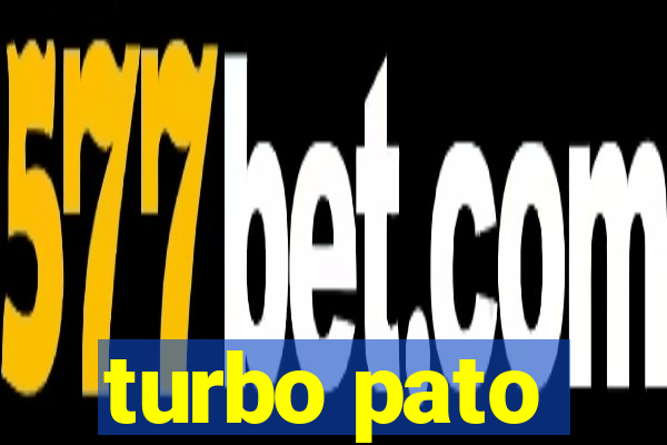 turbo pato