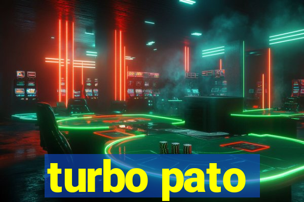 turbo pato