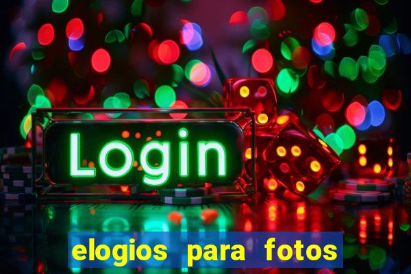elogios para fotos de homens