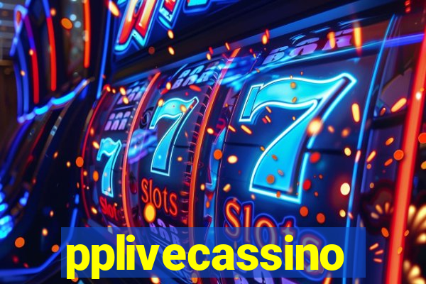 pplivecassino