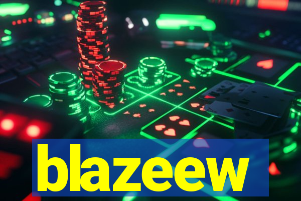 blazeew