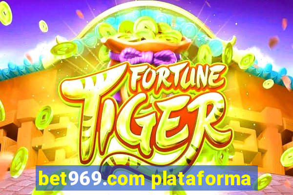 bet969.com plataforma