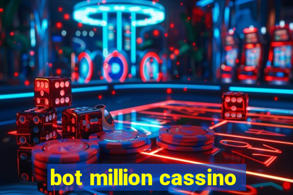 bot million cassino