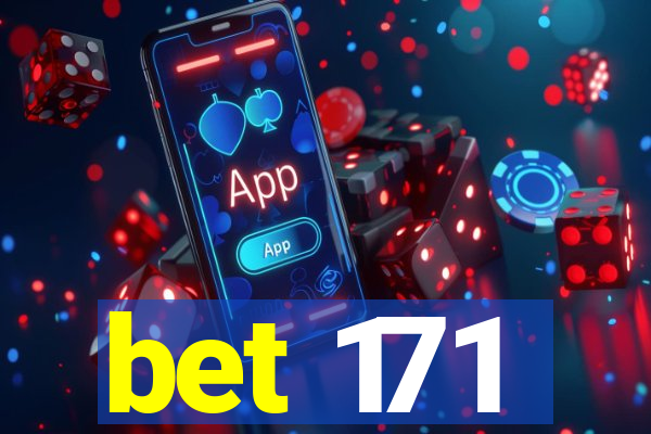 bet 171