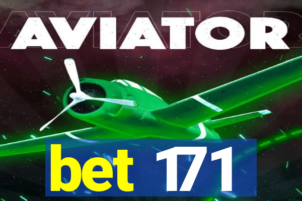 bet 171