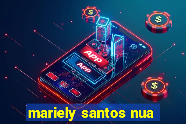 mariely santos nua