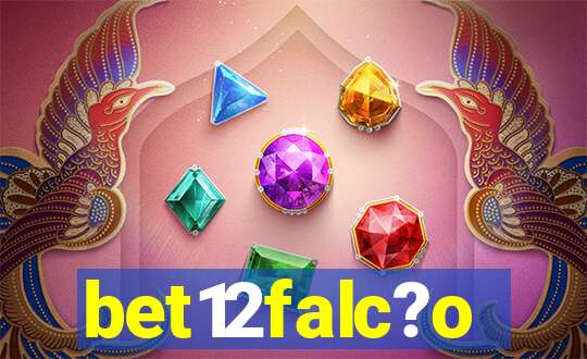 bet12falc?o