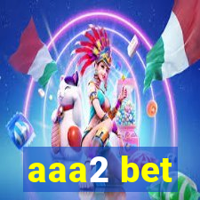 aaa2 bet