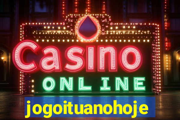 jogoituanohoje