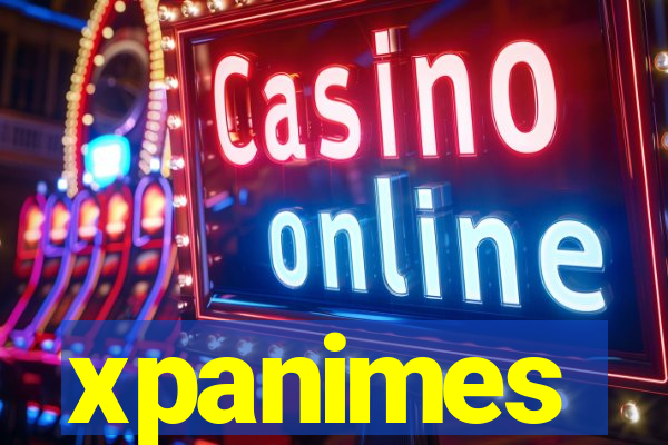 xpanimes