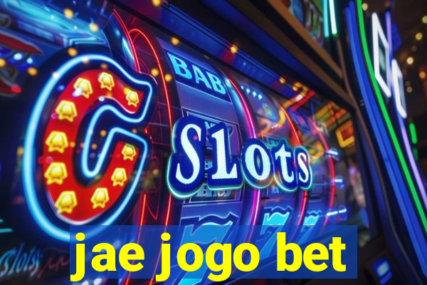 jae jogo bet