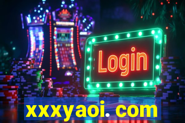 xxxyaoi. com