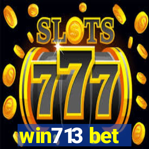 win713 bet