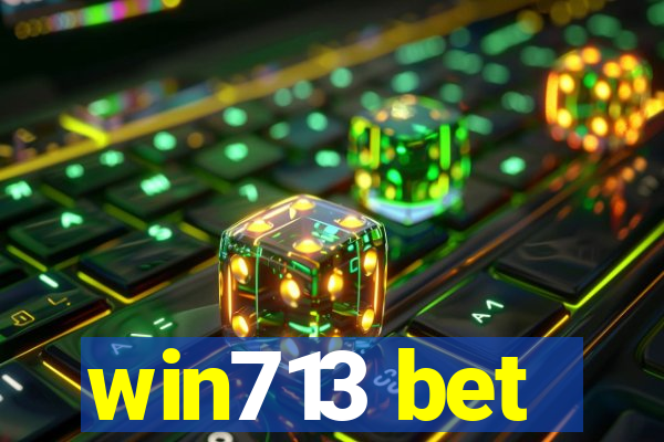 win713 bet