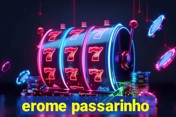 erome passarinho