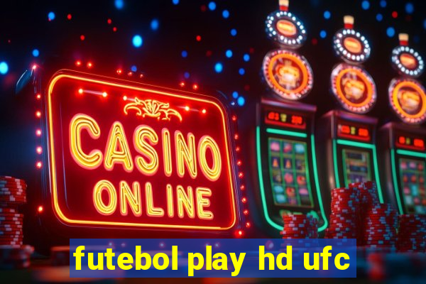 futebol play hd ufc