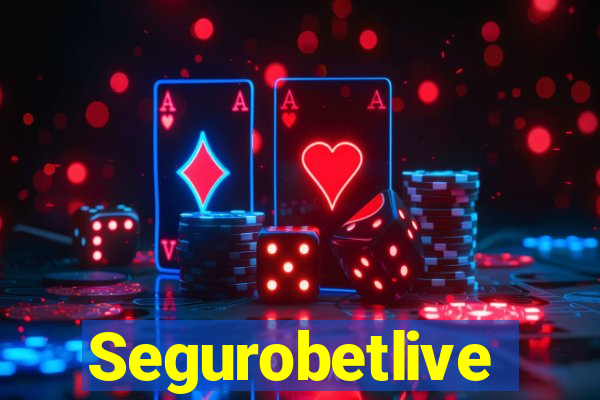 Segurobetlive