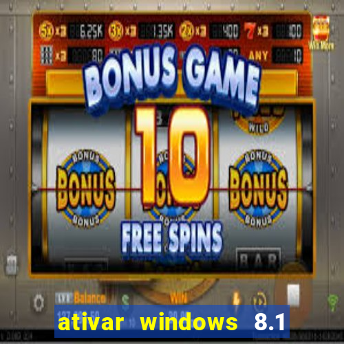 ativar windows 8.1 pro build 9600