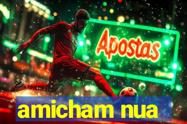 amicham nua